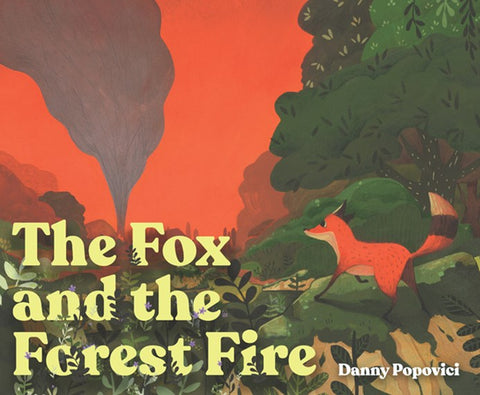 The Fox And The Forest Fire