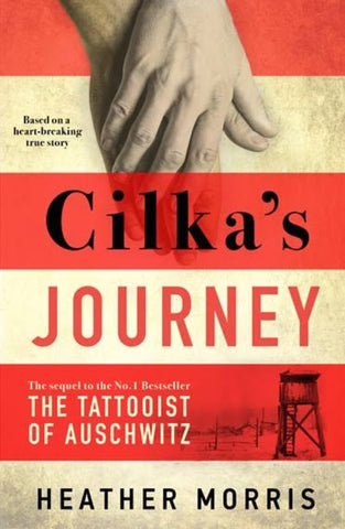 Cilka's Journey by International Bestselling Author Heather Morris