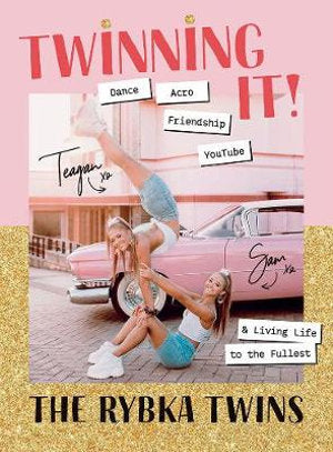 Twinning It!: Dance, Acro, Friendship, YouTube & Living Life to the Fullest