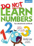 Do Not Learn Numbers - Fun Educational Workbook