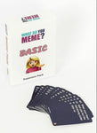 WHAT DO YOU MEME - BASIC BITCH PACK