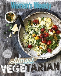 The Australian Women's Weekly Almost Vegetarian Cookbook